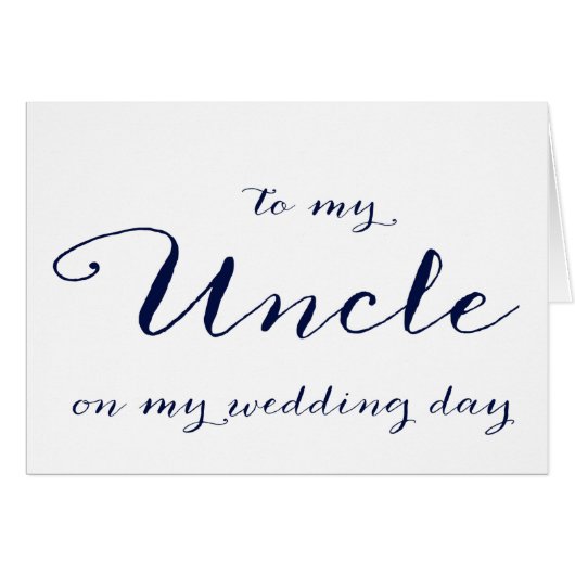 私の婚礼の日カードの私の叔父さんに (正面横)