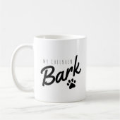 私の子おもしろい供は犬の母にほえる コーヒーマグカップ (左)