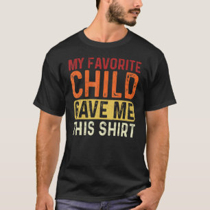 私の子お気に入りのを私に与えこのレトロの父 Tシャツ