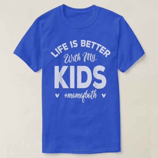 私の子供たちとの生活は可愛いママの生活により良い Tシャツ (デザイン正面)