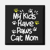 私の子供たちは肉猫ママを飼っている マグネット (正面)