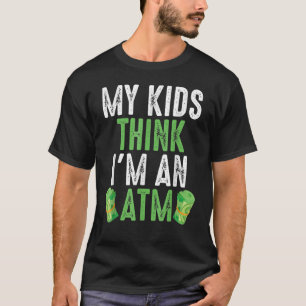 私の子供たち考えはATM金融サポート皮肉 Tシャツ