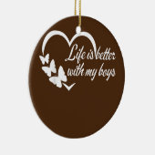 私の子供の母の母で人生おもしろいは良い セラミックオーナメント (右)