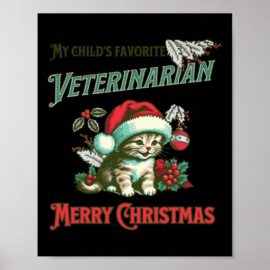 私の子供の獣医お気に入りのだ。クリスマス退役軍人 ポスター (正面)