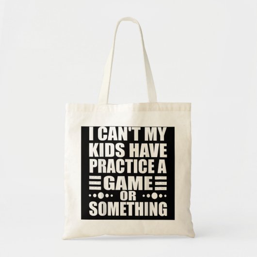 私の子供はゲームか何かを練習することができない トートバッグ (正面)