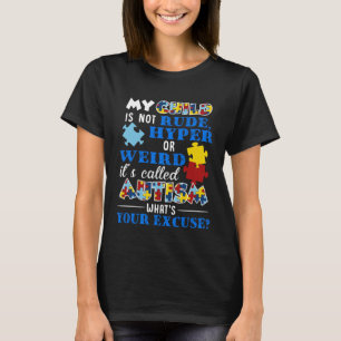 私の子供は失礼なハイパーではない風変わりか、auと呼ばれている tシャツ