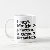 私の子供は練習を持っているはずがない…マグ コーヒーマグカップ (左)