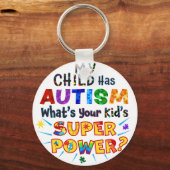 私の子供は自閉症を持っている子供の力はすごい何か? キーホルダー (正面)
