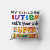 私の子供は自閉症を持っている子供の力はすごい何か？ クッション (裏面)