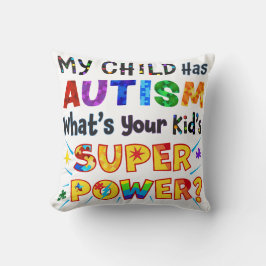 私の子供は自閉症を持っている子供の力はすごい何か？ クッション