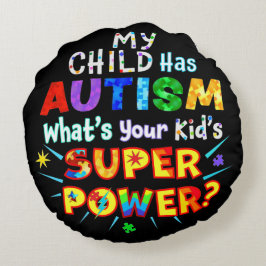 私の子供は自閉症を持っている子供の力はすごい何か？ ラウンドクッション