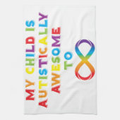 私の子供は自閉的に無限素晴らしである キッチンタオル (縦)