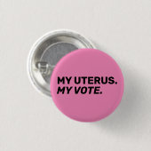 私の子宮は私の投票ブラックピンクの妊娠中絶権 缶バッジ (正面&裏面)