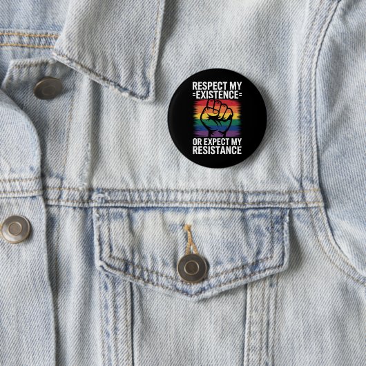 私の存在を尊重するか、私の抵抗を期待するLGBTQ 缶バッジ (インサイチュ)