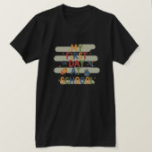 私の学校の最初の日，文字デザイン文字 Tシャツ (デザイン正面)