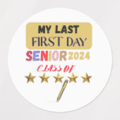 私の学校の最後の初日だ。 ラベル (デザイン1)