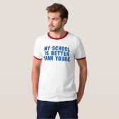 私の学校はあなたのよりよいですワイシャツ Tシャツ (正面フル)