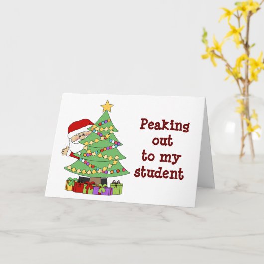 **私の学生に**サンタが「あなたにとって良い」ことを願う カード (黄色い花)