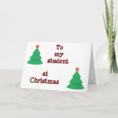 **私の学生に**サンタが「あなたにとって良い」ことを願う カード (正面)