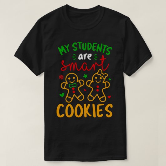 私の学生は頭が切れるCookieクリスマス先生Wo Tシャツ (デザイン正面)