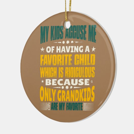 私の孫は私のおばあちゃんお気に入りのでおもしろいす セラミックオーナメント (左)