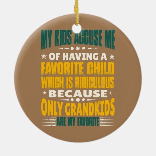 私の孫は私のおばあちゃんお気に入りのでおもしろいす セラミックオーナメント (裏面)