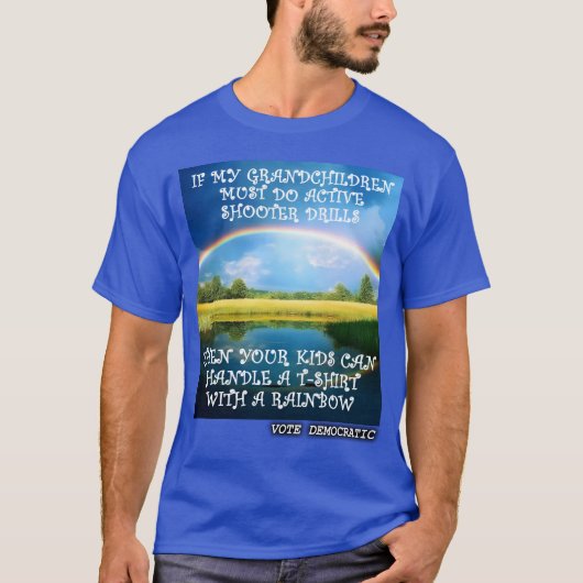 私の孫もしは、アクティブなシューター訓練をしなければならない Tシャツ (正面)