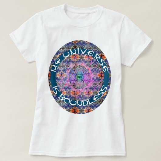 私の宇宙は無限の神秘主義者だ Tシャツ (デザイン正面)
