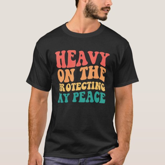 私の安保護心に重い Tシャツ (正面)