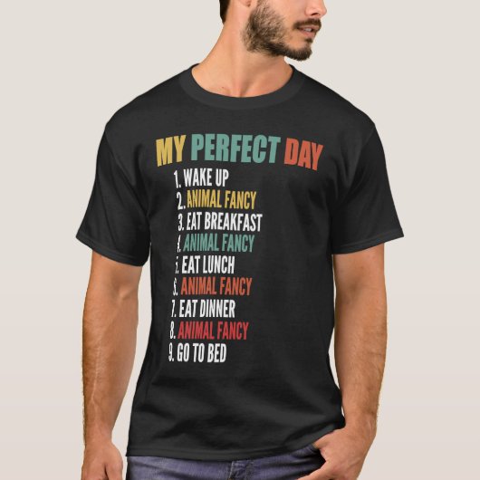 私の完璧な日おもしろいの動ファンシー物 Tシャツ (正面)