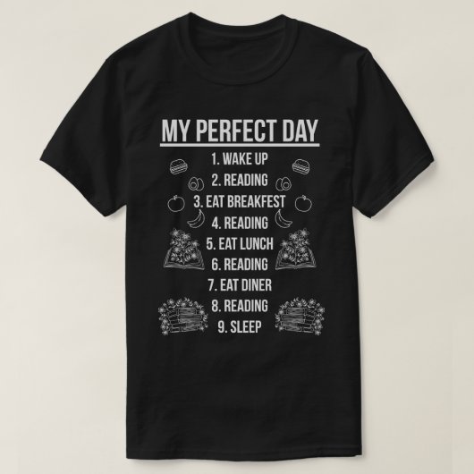 私の完璧な日1 Tシャツ (デザイン正面)