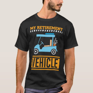 私の定年車のゴルフカおもしろいーペンショナー Tシャツ