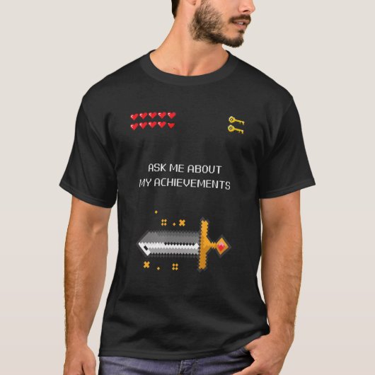 私の実績について頼の8ビットビデオゲーム Tシャツ (正面)