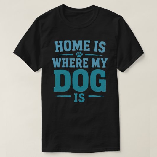 私の家は犬がいる場所 ビンテージ犬好きデザイン Tシャツ (デザイン正面)