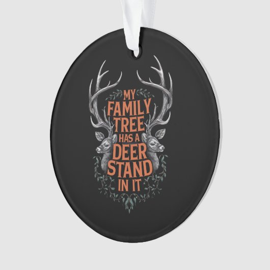 私の家族の木は鹿のスタンドを持っている狩り オーナメント (正面)