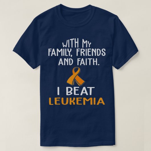 私の家族信仰と私のビート白血病 Tシャツ (デザイン正面)