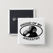 私の家系のチンパンジーの誇りを持った 缶バッジ (正面&裏面)
