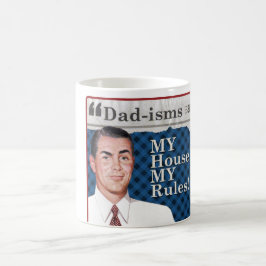 私の家、私の規則! コーヒーマグカップ