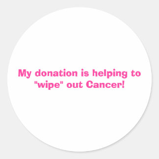 私の寄付救済は、癌を「一掃」することだ！ ラウンドシール