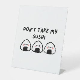 私の寿司を取らないで 台座サイン