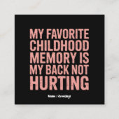 私の小お気に入りのさい頃の記憶、私の背中を傷つけていない スクエア名刺 (正面)