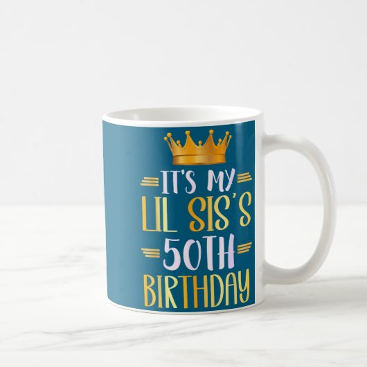 私の小さな妹の50歳の誕生日おめでとう50歳 コーヒーマグカップ (右)