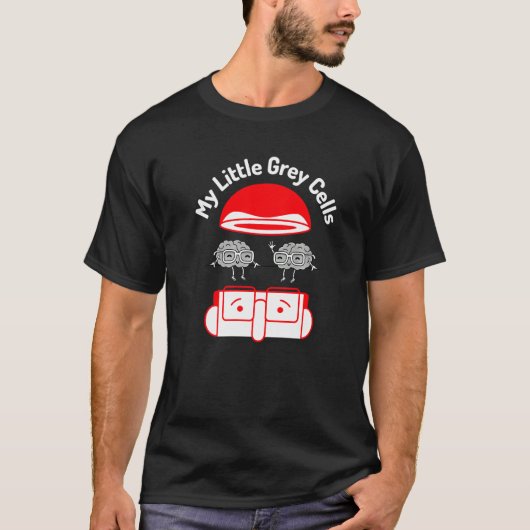 私の小さな灰色の細胞は脳の脳神経学の脳の智慧を持つ Tシャツ (正面)