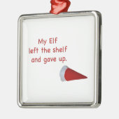 私の小妖精や小人は棚を残し、あきらめました メタルオーナメント (左)