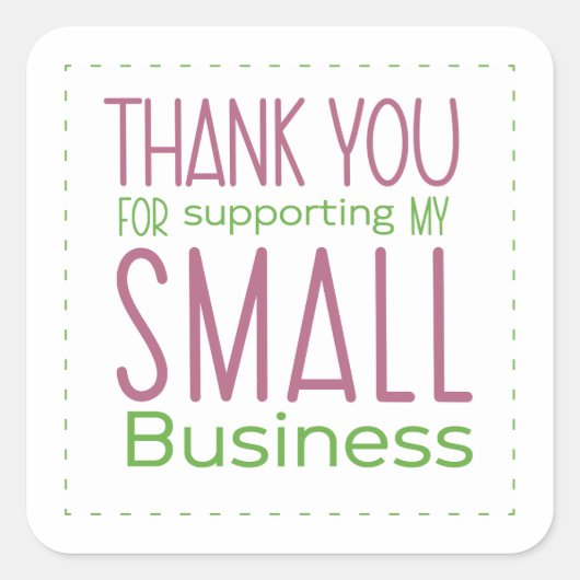 私の小規模企業をサポートしてくれてありがとう スクエアシール (正面)