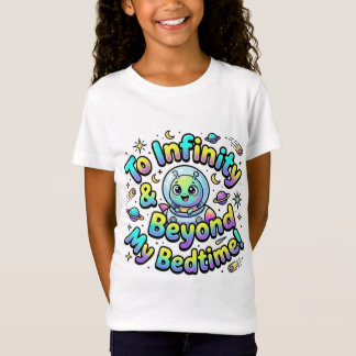 私の就寝時間を越えて無限大へ かわいいエイリアン  Tシャツ