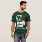 私の屋根裏で変なにおいになるぞ Tシャツ (正面フル)