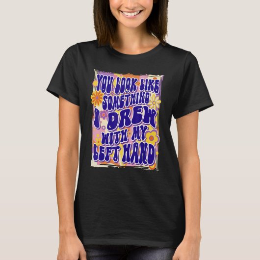 私の左手で描いたみたい Tシャツ (正面)