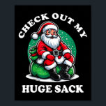私の巨大なサックをチェックアウトSanta Christmas 2024 2 ポスター<br><div class="desc">私の巨大なサックをチェックアウトSanta Christmas 2024 2</div>