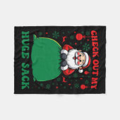 私の巨大なサックをチェックアウトSanta Christmas 2024 Holida フリースブランケット (正面(横))